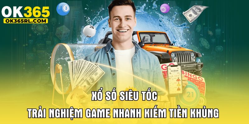 Xổ Số Siêu Tốc